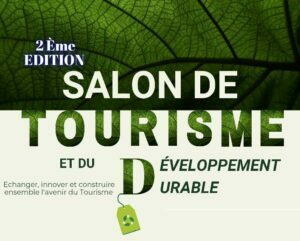 Le Salon du Tourisme et du Développement Durable revient pour sa 2e édition